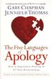 The Five Languages of Apology: How to Experience Healing in all Your Relationships
