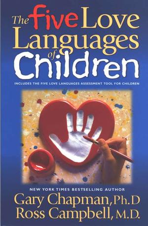 The Five Love Languages of Children by Adriana | CD Reviews And Information | NewReleaseToday