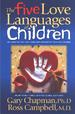 The Five Love Languages of Children