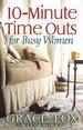 10-Minute Time Outs for Busy Women