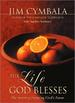 The Life God Blesses