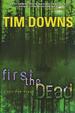 First the Dead (Bug Man Series #3)