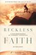 Reckless Faith