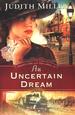 An Uncertain Dream (Postcards from Pullman Series #3)