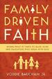 Family Driven Faith