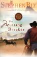 The Mustang Breaker (Horse Dreams Trilogy #2)