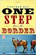 One Step Over the Border