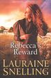 Rebecca's Reward (Daughters of Blessing #4)
