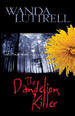 The Dandelion Killer