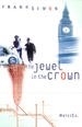 THE JEWEL IN THE CROWN