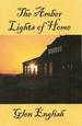 The Amber Lights of Home
