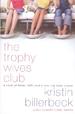 The Trophy Wives Club