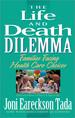 The Life and Death Dilemma