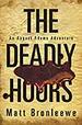 The Deadly Hours