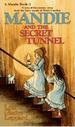 Mandie and the Secret Tunnel