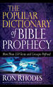 The Popular Dictionary of Bible Prophecy