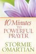 10 Minutes to Powerful Prayer