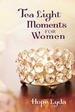 Tea Light Moments for Women