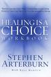 Healing Is a Choice - Workbook