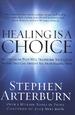 Healing Is A Choice