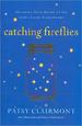 Catching Fireflies