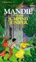 Mandie and the Jumping Juniper