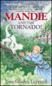 Mandie and the Tornado!