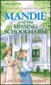Mandie and the Missing Schoolmarm