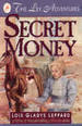 Secret Money: The Lily Adventures #1