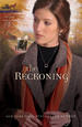 The Reckoning (Heritage of Lancaster County Series #3)