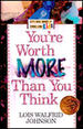 You're Worth More Than You Think