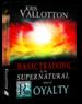 The Supernatural Ways of Royalty Workbook