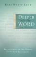 Deeper into the Word