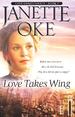 Love Takes Wing (Love Comes Softly Series #7)