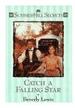 Catch a Falling Star