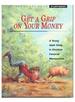 Get a Grip on Your Money
