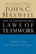 The 17 Indisputable Laws of Teamwork