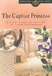 The Captive Princess