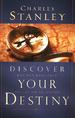 Discover Your Destiny: God Has More Than You Can Ask or Imagine