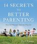 14 Secrets to Better Parenting: Powerful Principles from the Bible (14 Bible Secrets Series)