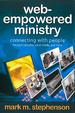 Web-Empowered Ministry: Connecting With People through Websites, Social Media, and More