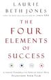 The Four Elements of Success: A Simple Personality Profile that will Transform Your Team