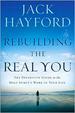 Rebuilding the Real You: The Definitive Guide to the Holy Spirit's Work in Your Life