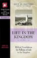 Life in the Kingdom (Spirit-Filled Life Study Guide Series)