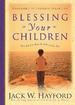 Blessing Your Children: How You Can Love the Kids In Your Life