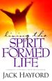 Living the Spirit-Formed Life