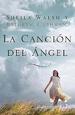 La cancion del angel (Spanish Edition)
