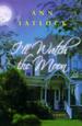 I'll Watch the Moon: A Novel