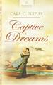 Captive Dreams (Nebraska Brides Series #3)