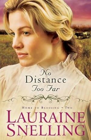 No Distance Too Far (Home to Blessing Series, Book 2) by Adriana | CD Reviews And Information | NewReleaseToday